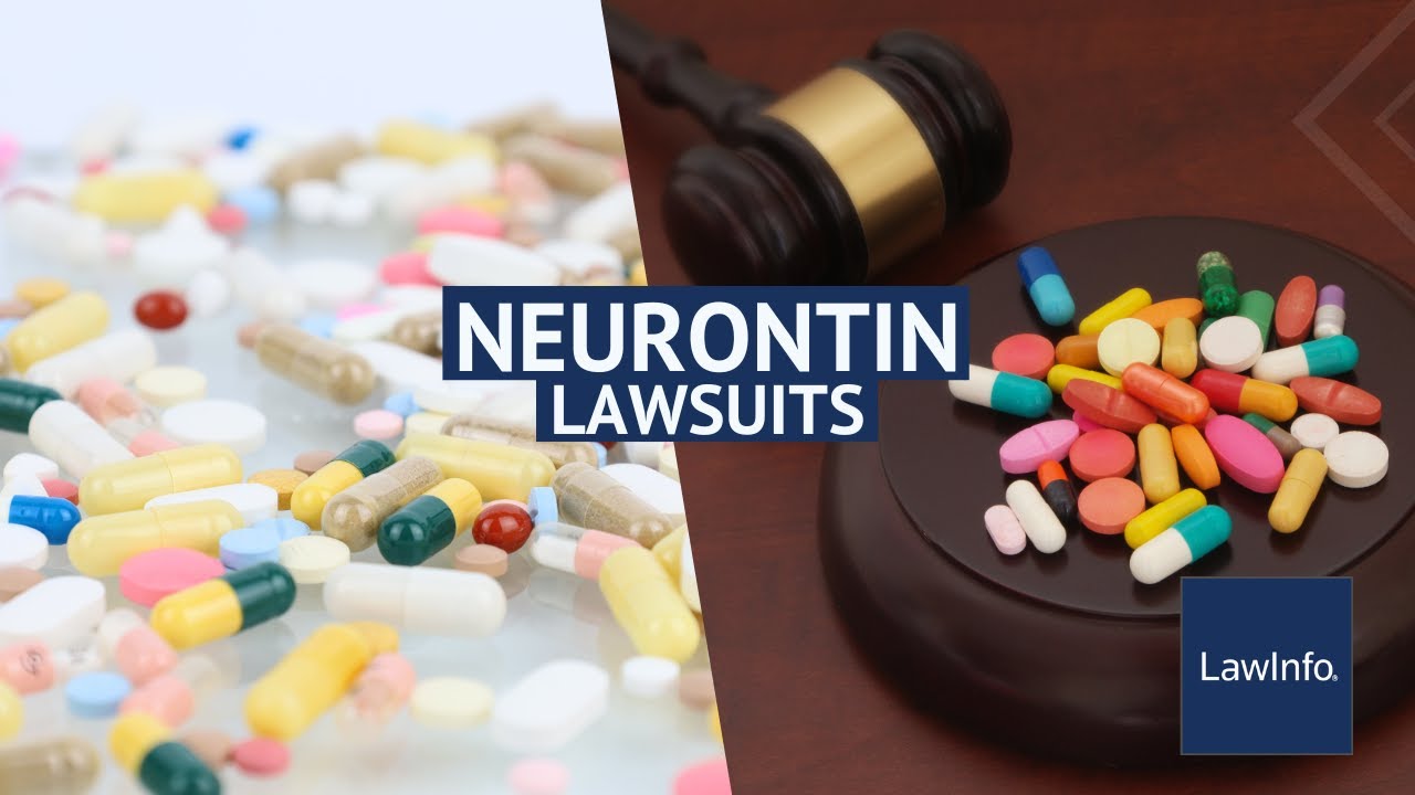 Neurontin Lawsuits | LawInfo