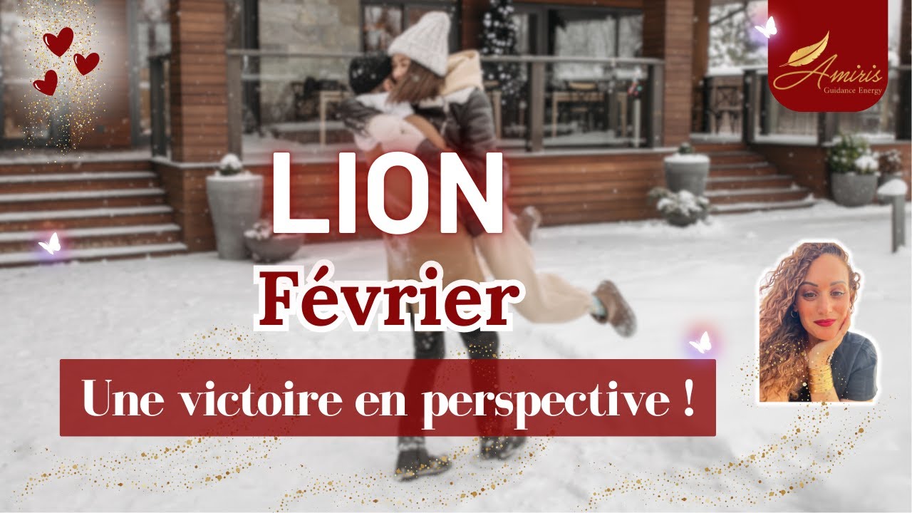♌️ LION 💞 Le coup de pouce de l'univers qui tombe à pic ! 💓 FÉVRIER 2026