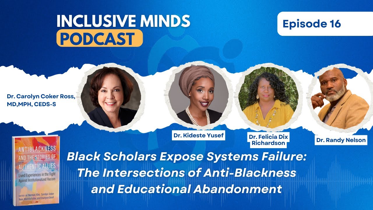 Black Scholars Expose Systems Failure: The Intersections of Anti-Blackness and Educational Abando...