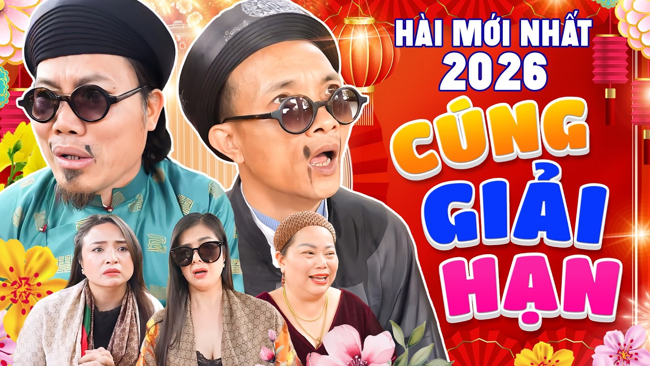 Hài Mới Nhất 2026 | CÚNG GIẢI HẠN - Phim Hài Vượng Râu, Quốc Khoát Mới Nhất 2026 | CƯỜI VỠ BỤNG 2026