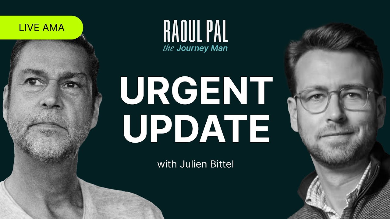🔴 URGENT Market Update &mdash; Raoul Pal & Julien Bittel