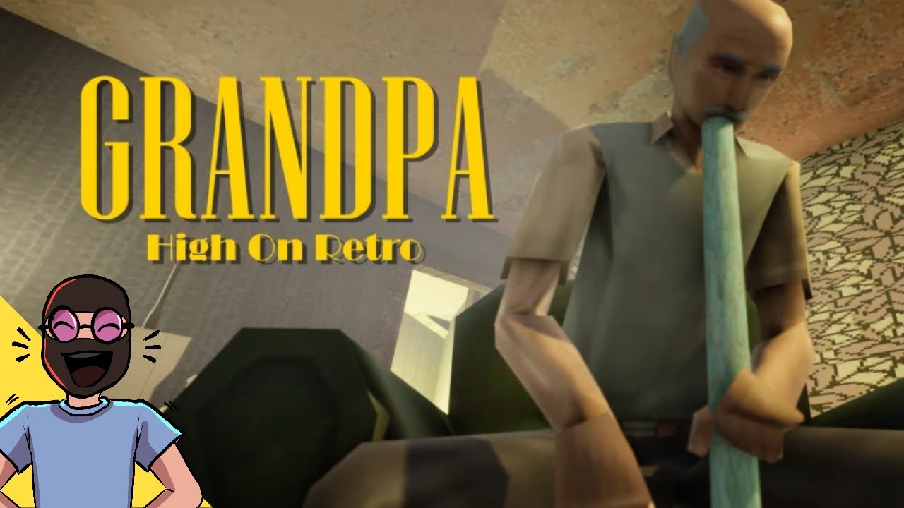 Grandpa Needs To Get Laid (Grandpa High on Retro Episode 1)