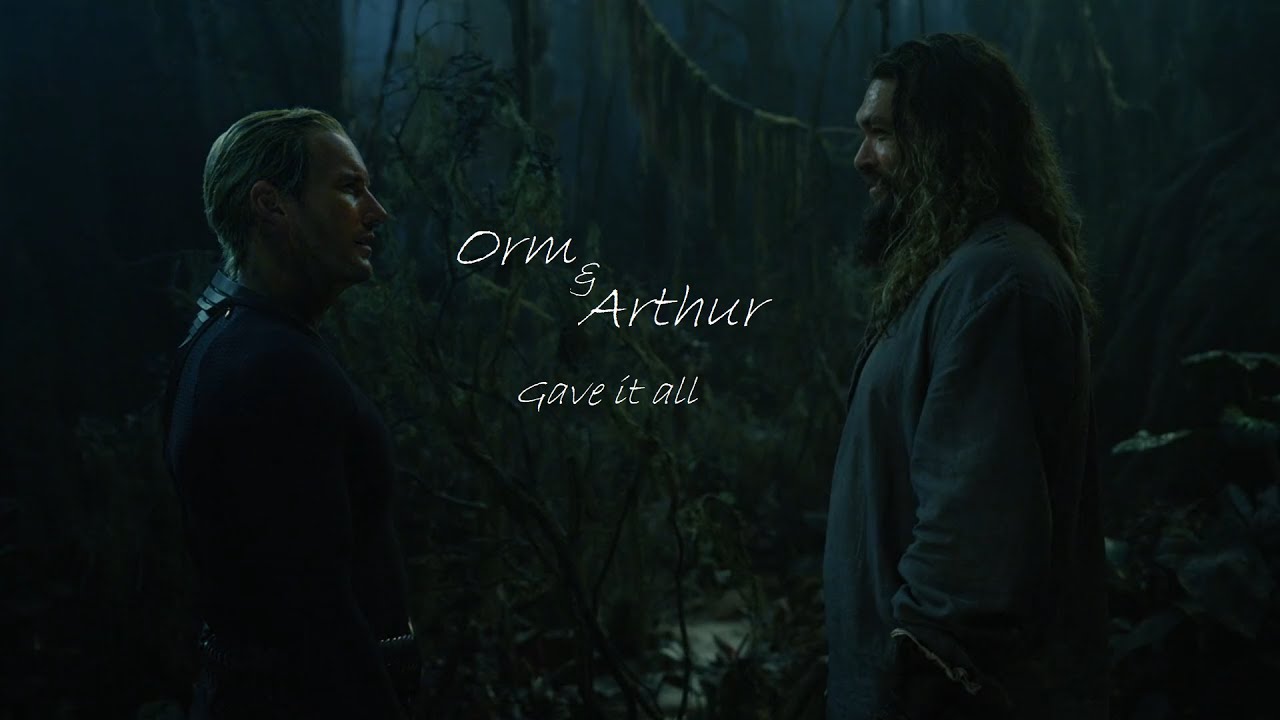 Orm & Arthur || Gave it all