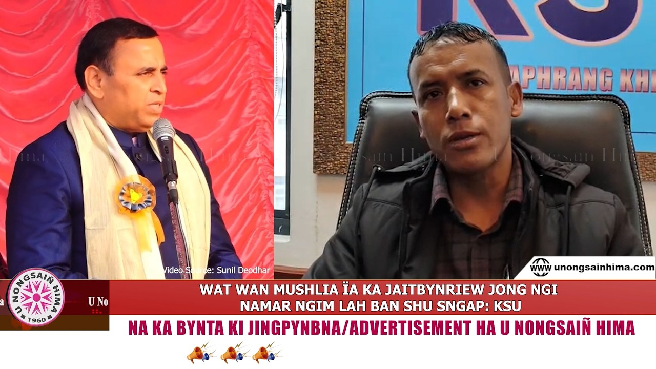 WAT WAN MUSHLIA ÏA KA JAITBYNRIEW JONG NGI NAMAR NGIM LAH BAN SHU SNGAP: KSU