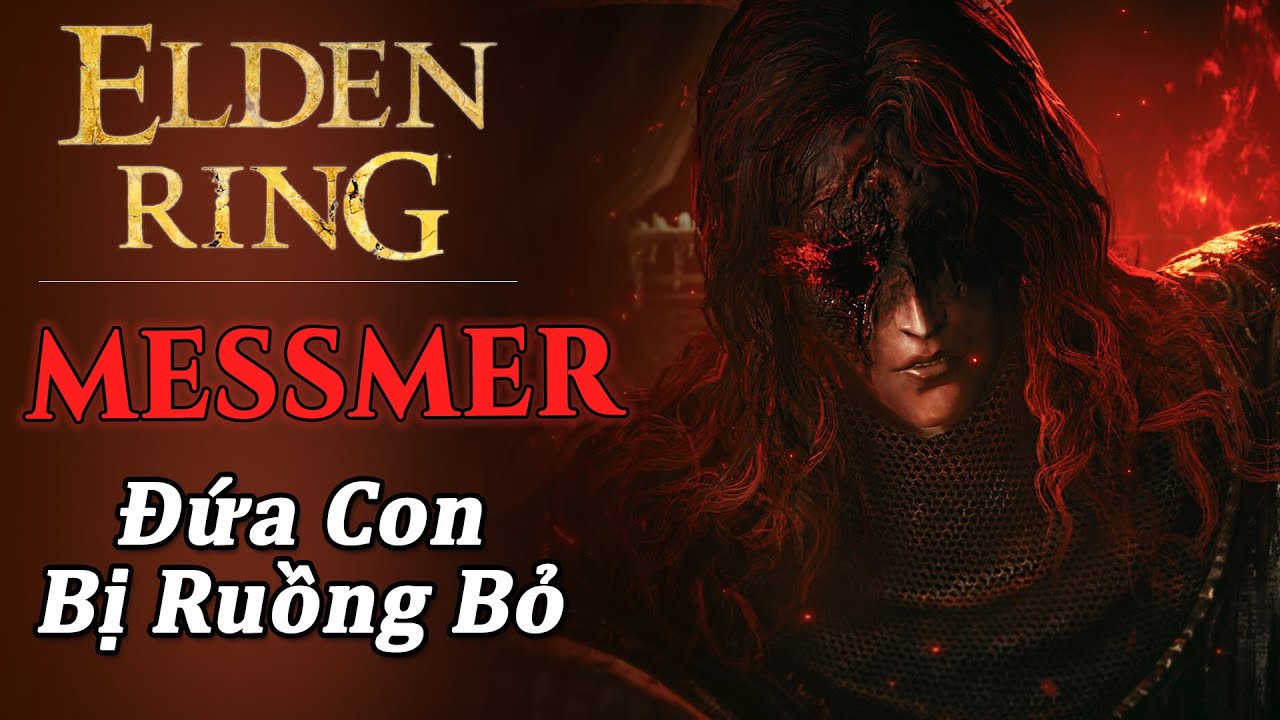 Cốt truyện Shadow of the Erdtree: Messmer -  Tướng quân cô đơn nhất Elden Ring