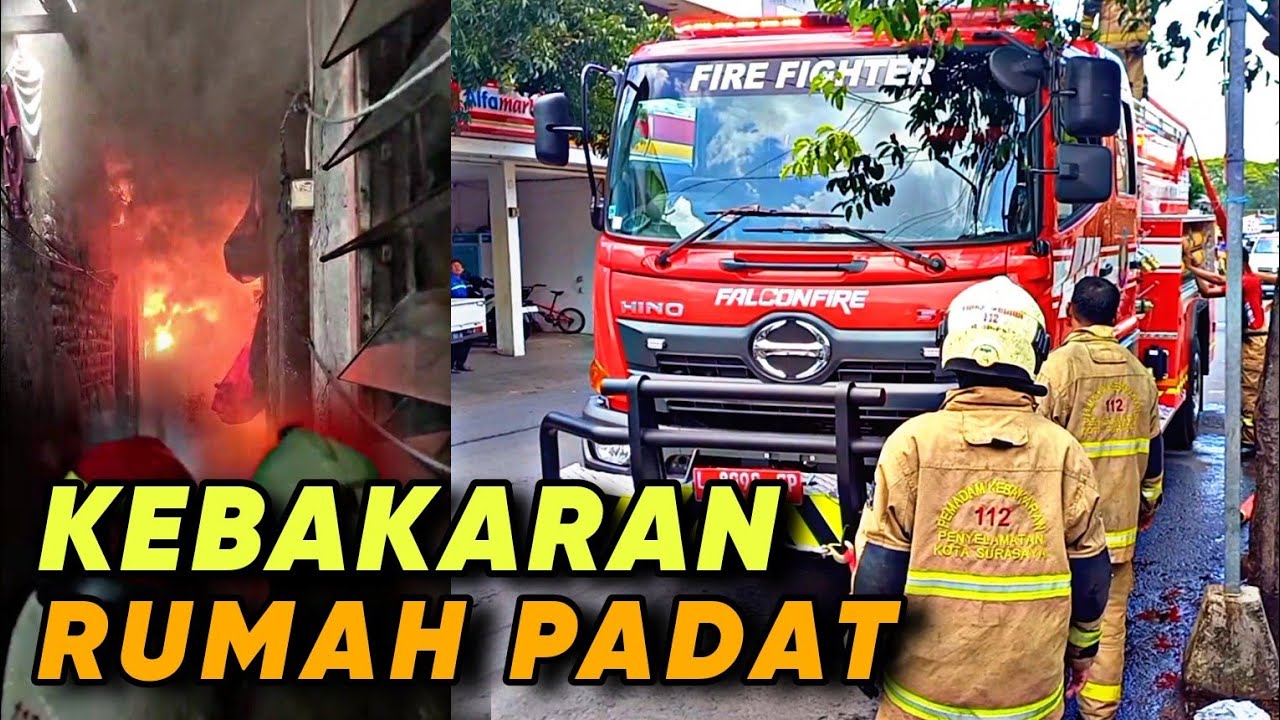 KEBAKARAN RUMAH - PERKAMPUNGAN PADAT JL. TAMBAK SEGARAN
