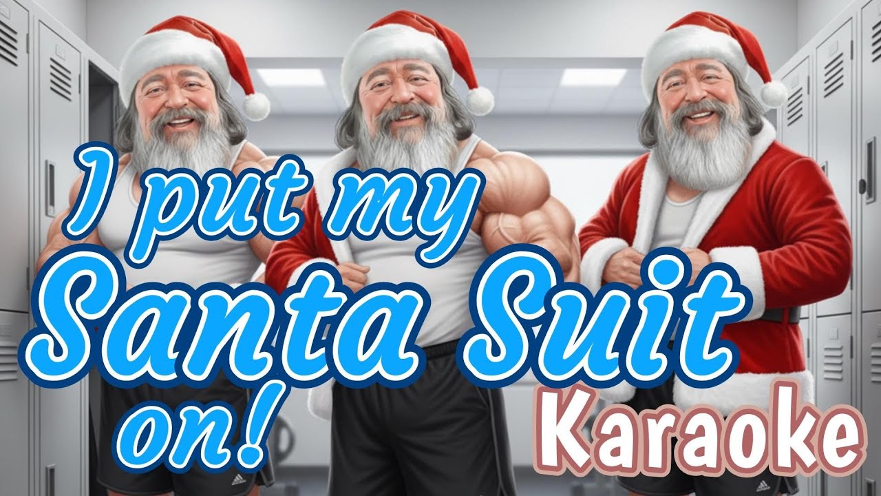 I Put My Santa Suit On - Christmas Karaoke - Festive Polar Day & Nights #Christmas #Karaoke #Santa