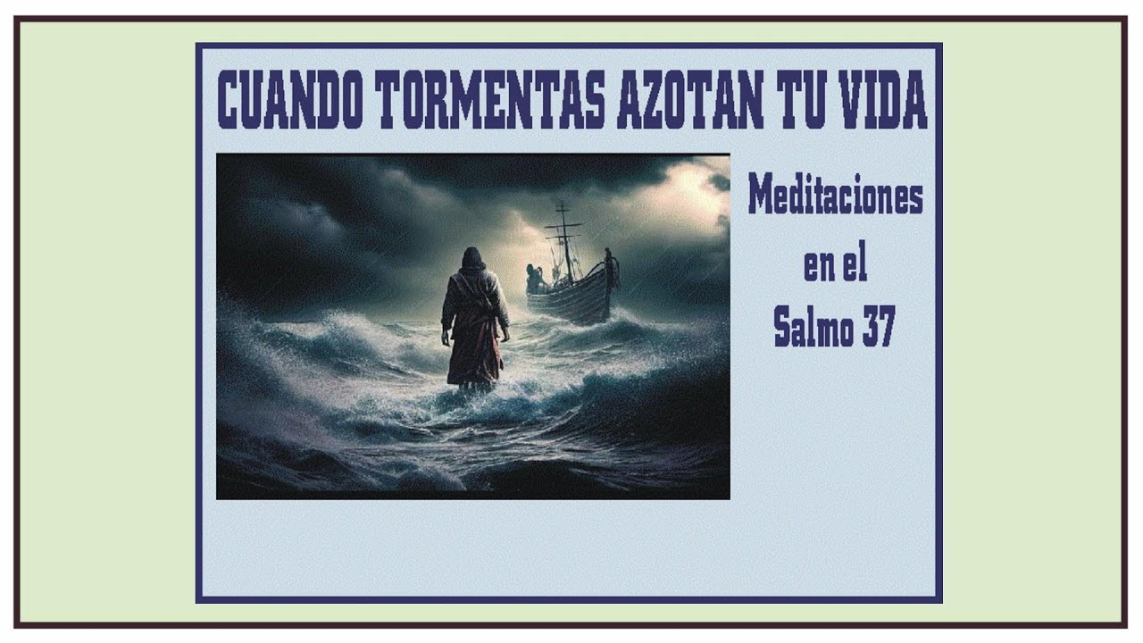 Salmo 37 Capítulo 7: 