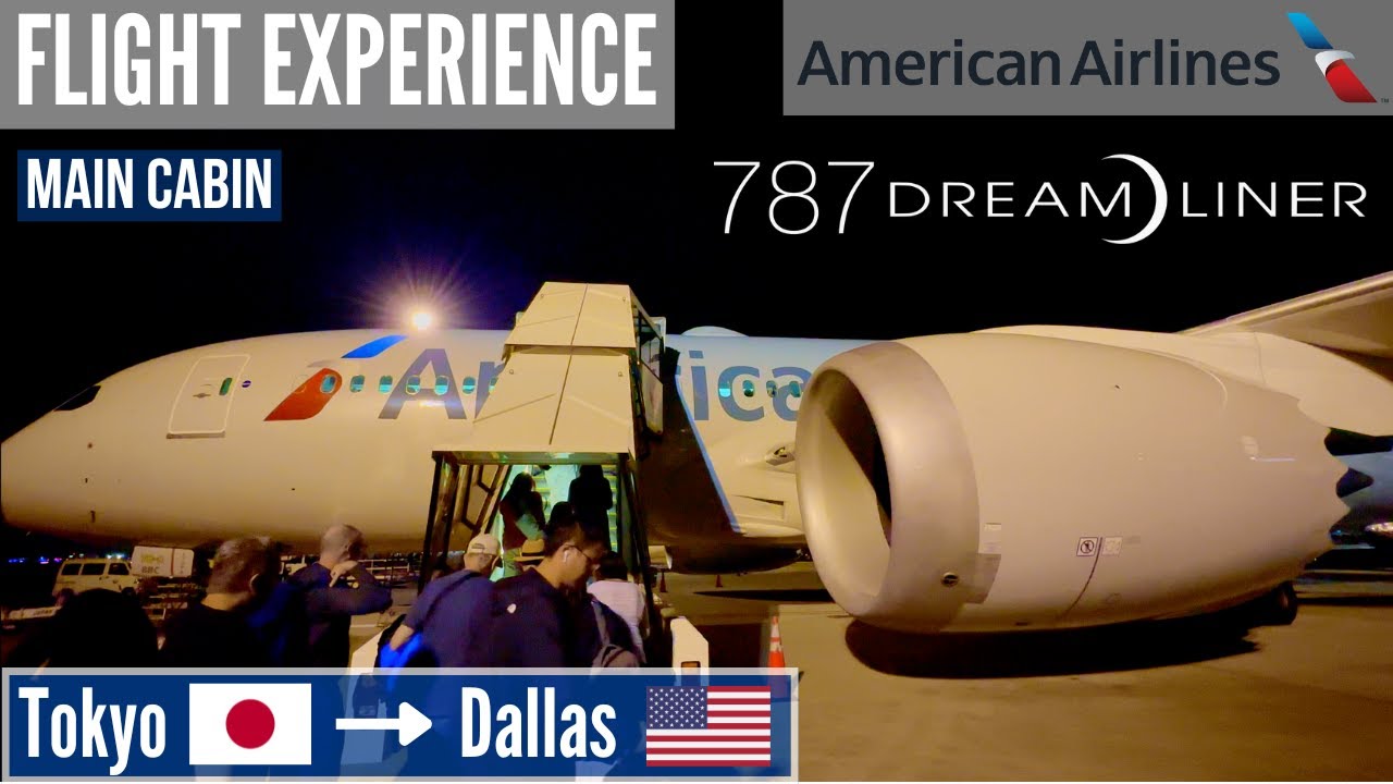 🇯🇵  FLIGHT EXPERIENCE  American Airlines Boeing 787-8 Dreamliner  Tokyo→Dallas  Main Cabin