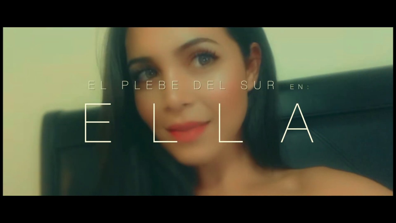 ELLA/el plebe del sur/video oficial/desde la prision!