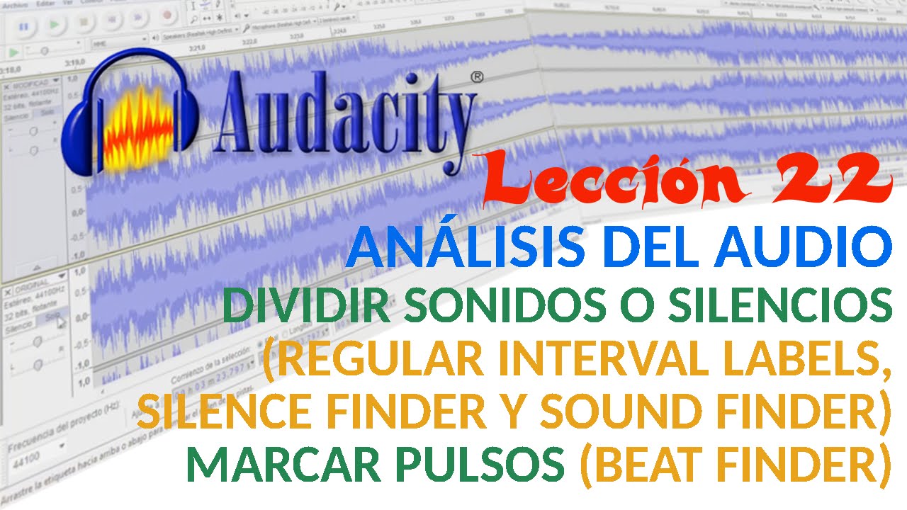 Tutorial Audacity 22/22 Dividir sonidos o silencios: Regular Interval Labels, Silence Finder, etc.