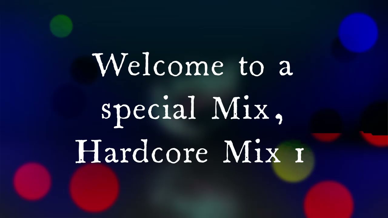 GBX & Bounce Mix#91 (Hardcore Special)