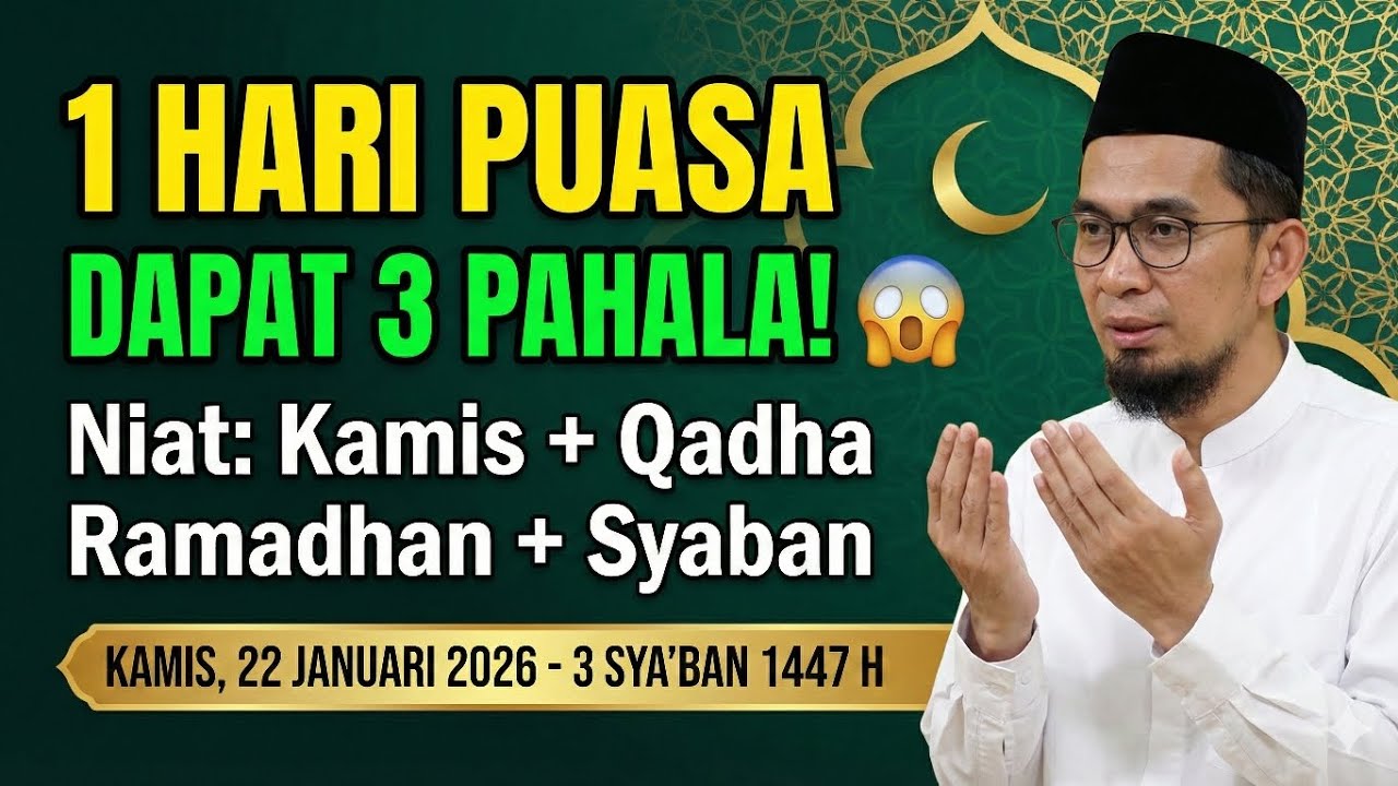 NIAT PUASA KAMIS SEKALIGUS PUASA QADHA RAMADHAN DI BULAN SYABAN! NIAT PUASA SYABAN