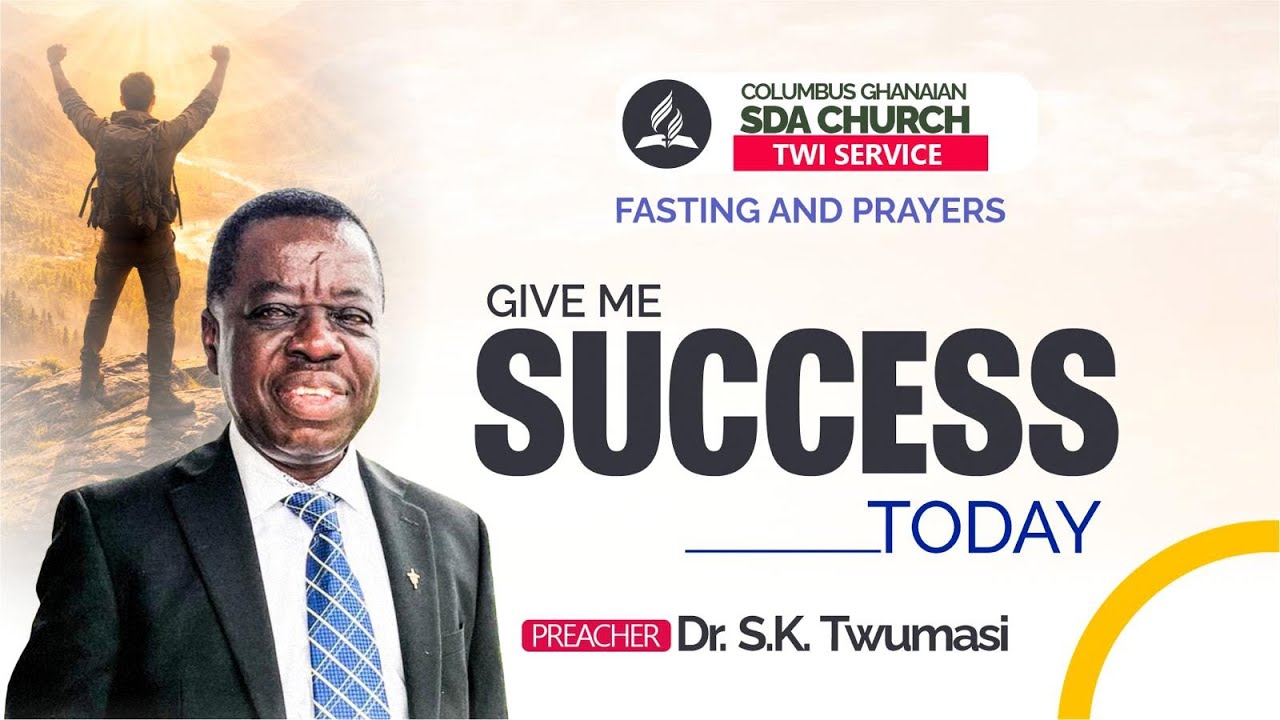 HAPPY SABBATH, ALL DAY PRAYER AND FASTING, Sermon by Pastor S.K. Twumasi, 1/24/26