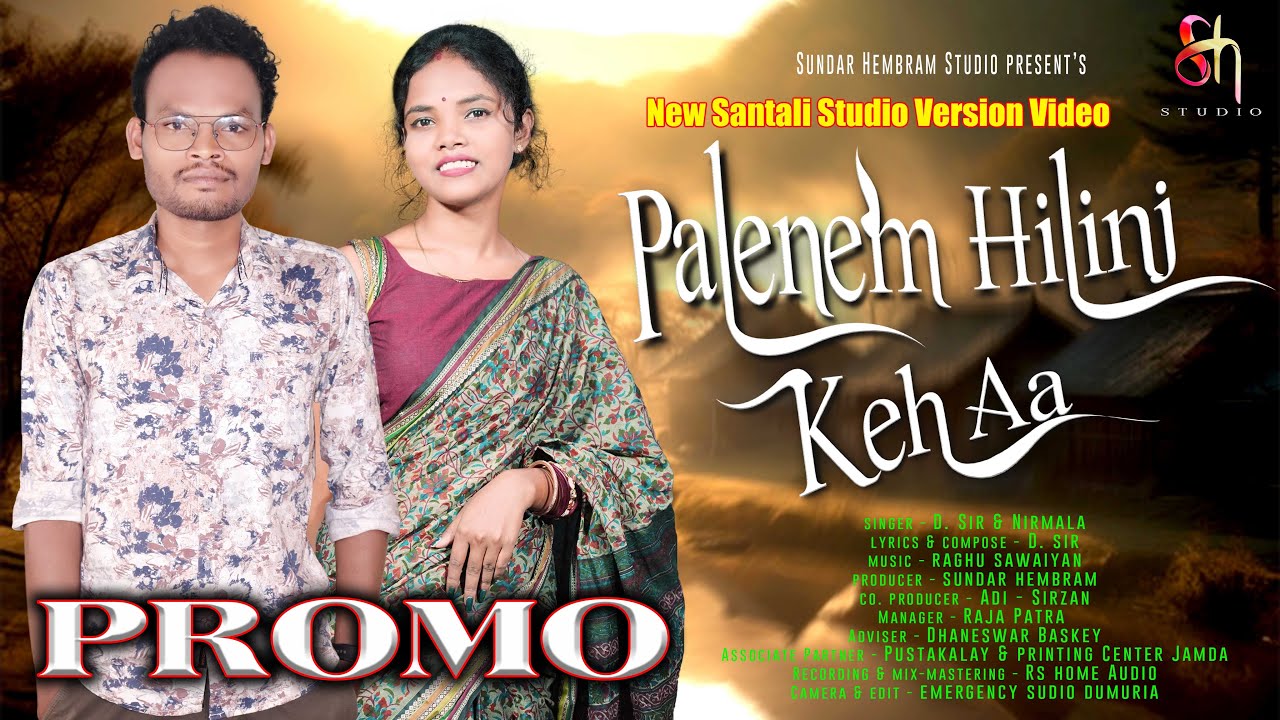 PALENEM HILINJ KEH AA ll SANTALI PROMO VIDEO 2024