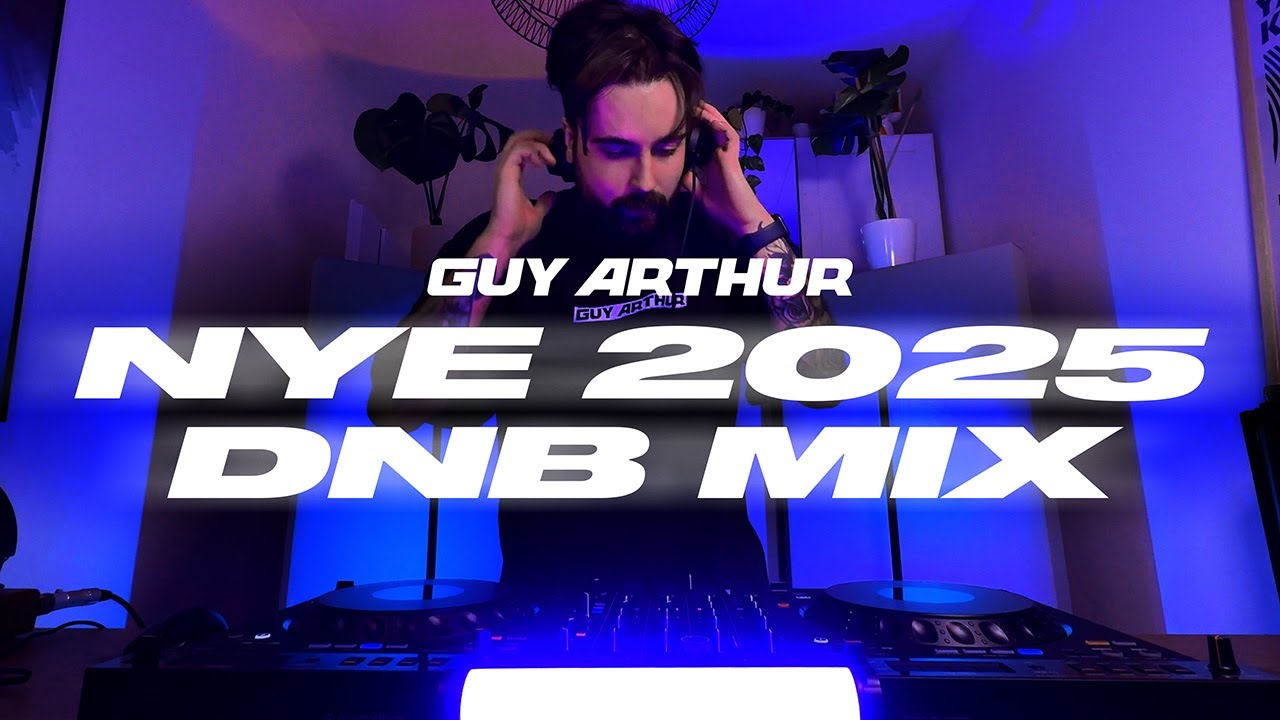 Guy Arthur NYE 2025 DNB Mix