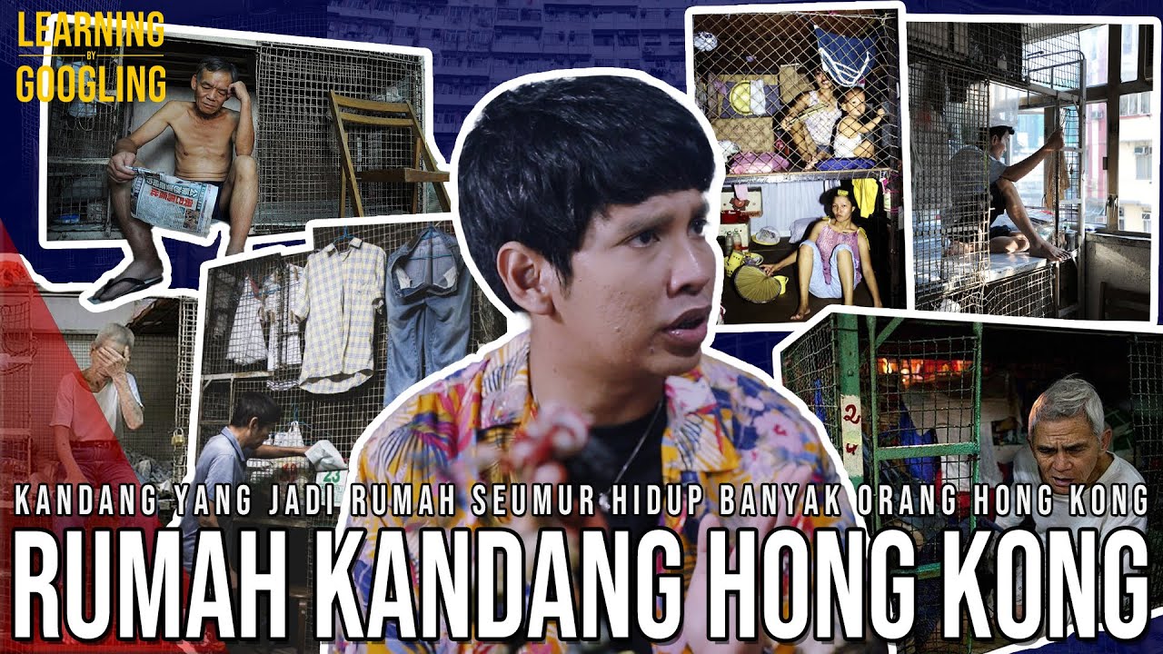 Menderitanya Tinggal Di Rumah Kandang Hong Kong! Harganya Mahal Tapi Sempit! | Learning By Googling