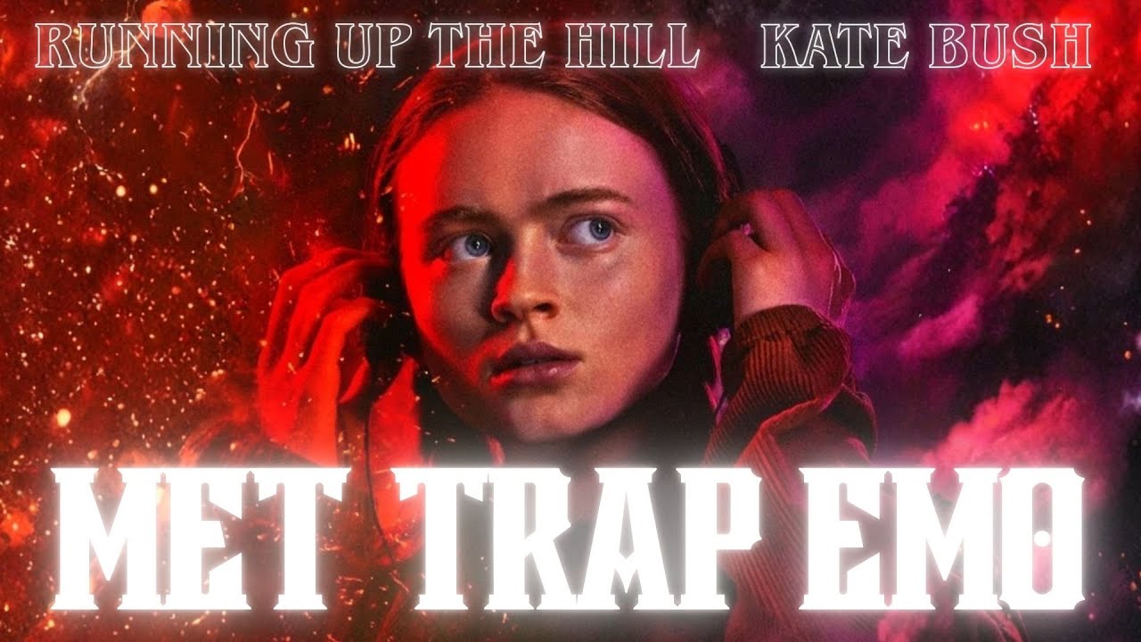 Running Up That Hill &ndash; Kate Bush | Emo Trap Metal Cover