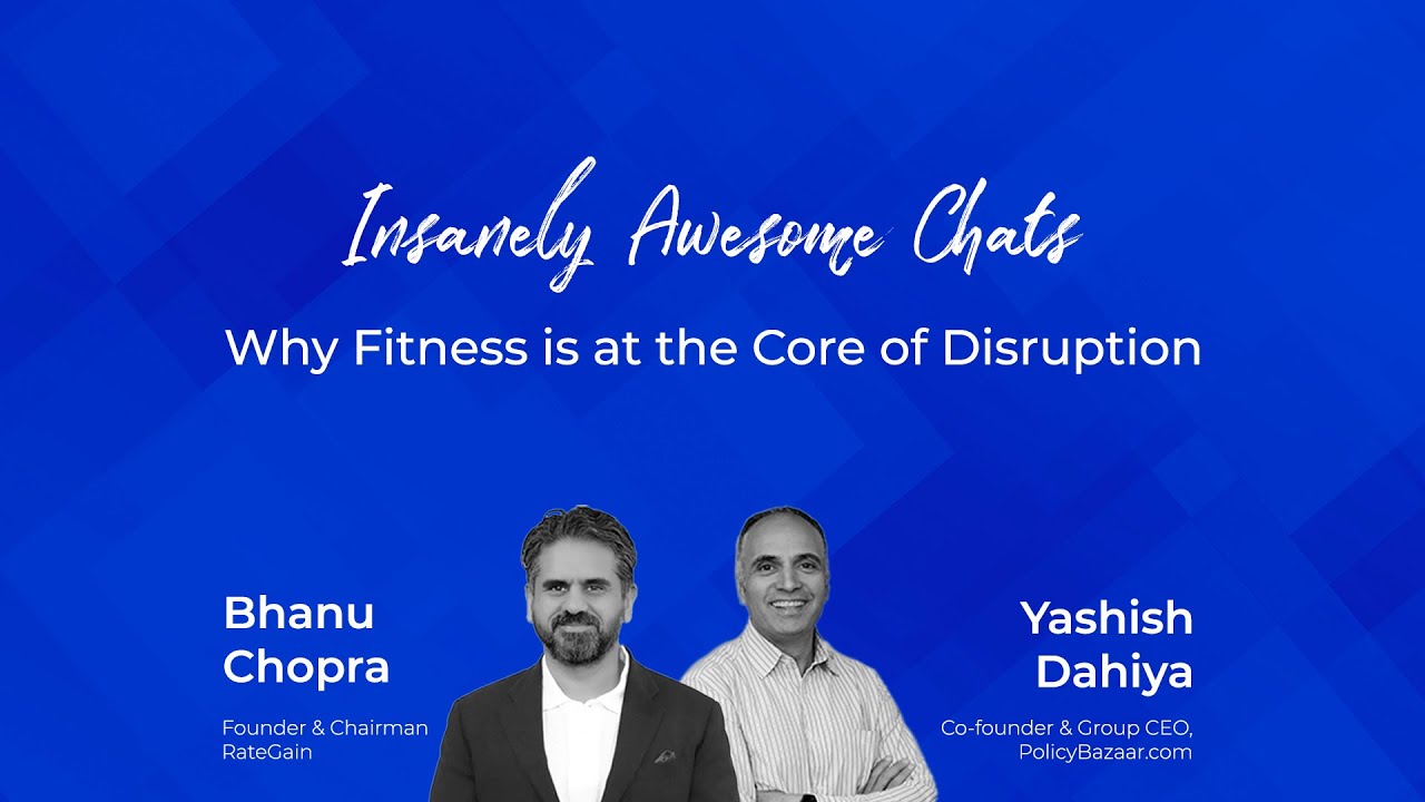 Why Fitness is at the Core of Disruption | Yashish Dahiya
