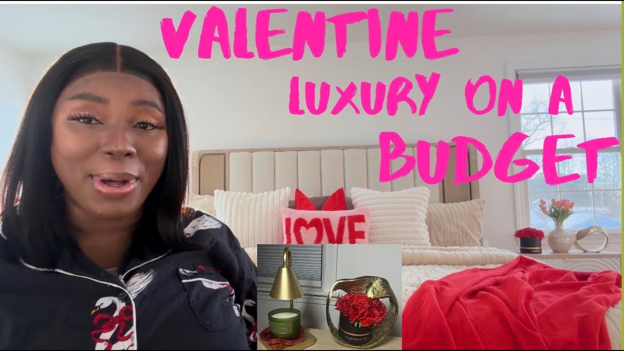 How To Create a LUXURY Valentine's Day on a BUDGET, #valentinesday #luxuryonabudget #valentinevideo