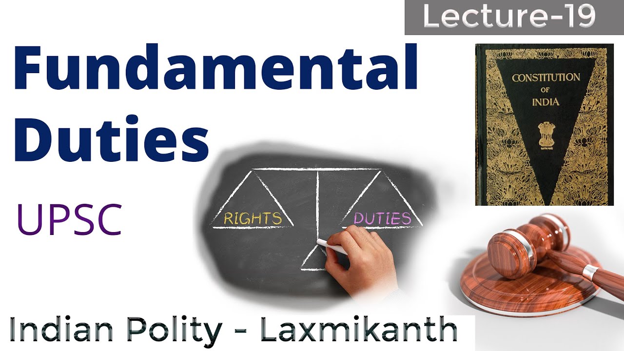 Fundamental Duties: Article 51A of the Indian Constitution | Polity Lecture 19