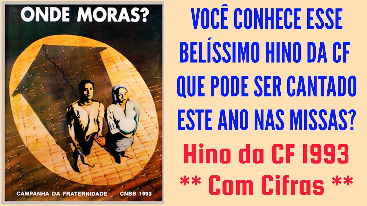 Hino da Campanha da Fraternidade 1993 | Fraternidade e Moradia
