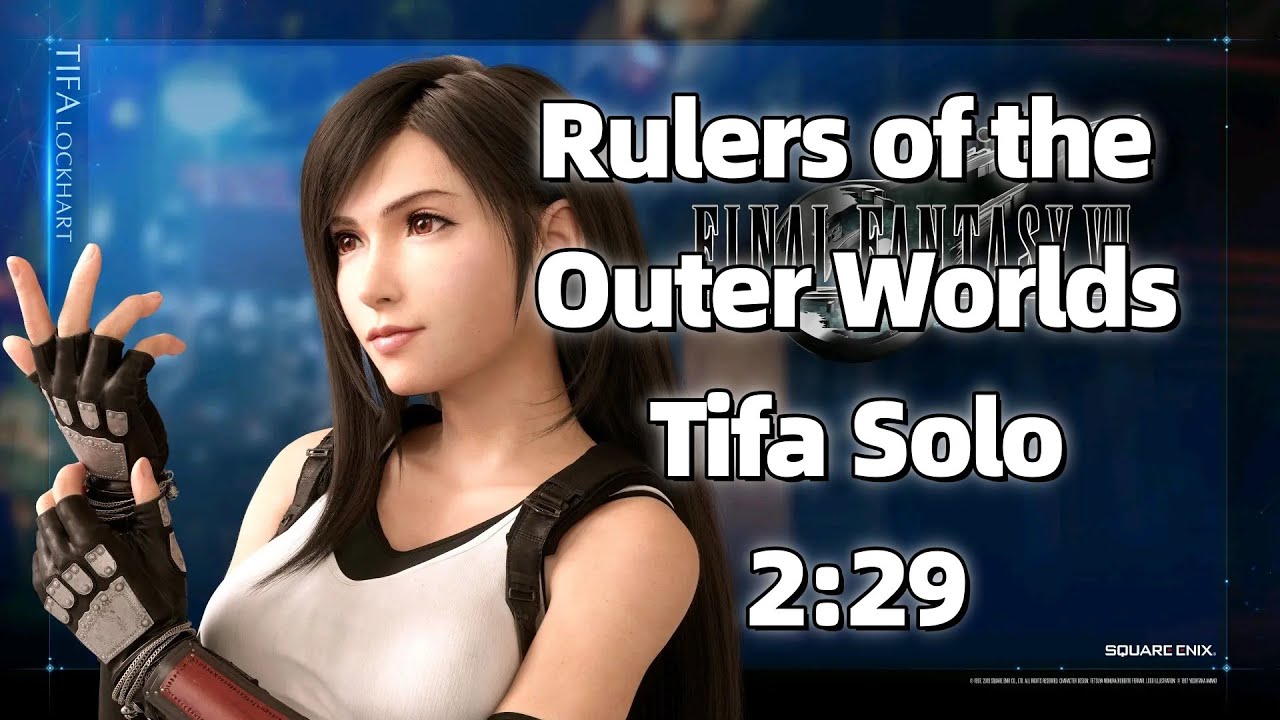 Final Fantasy VII Rebirth: Tifa Solo Rulers of the Outer Worlds in 2:29