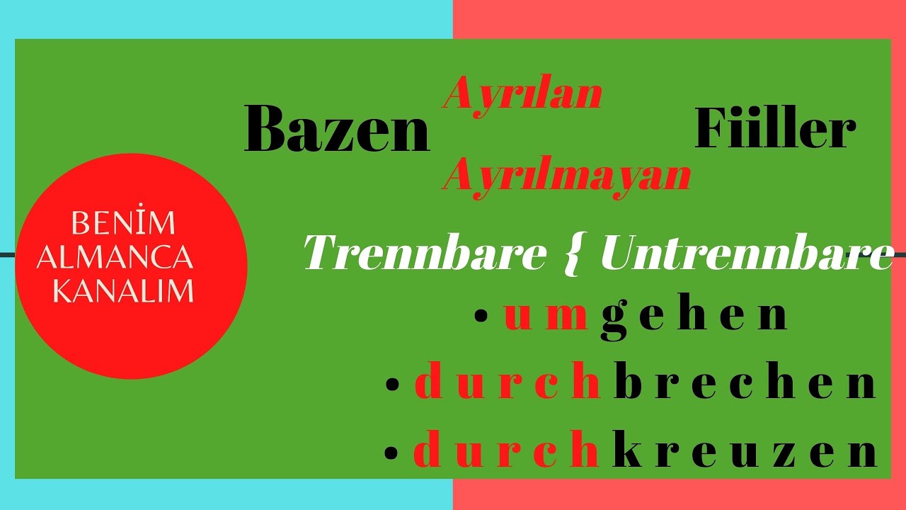 Bazen Ayrılan Bazen Ayrılmayan Fiiller #trennbare und #untrennbare Verben #B2 #C1