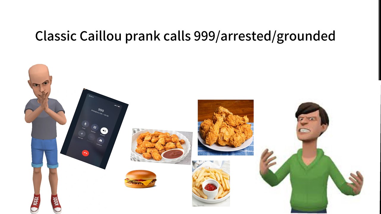 Classic Caillou prank calls 999/arrested/grounded