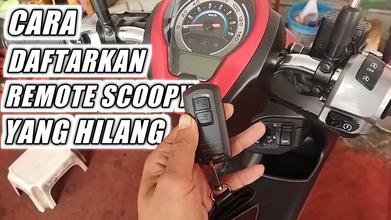 cara daftarkan remote all new scoopy
