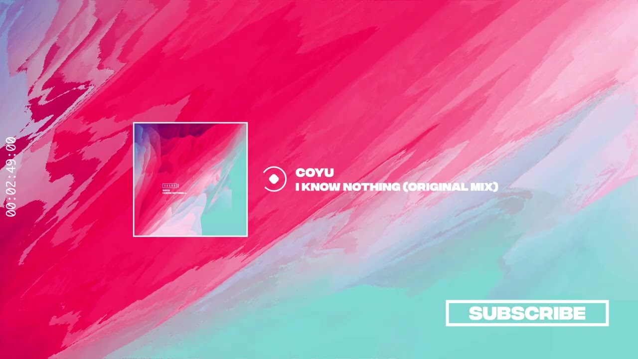 Coyu - I Know Nothing (Original Mix) [Suara]