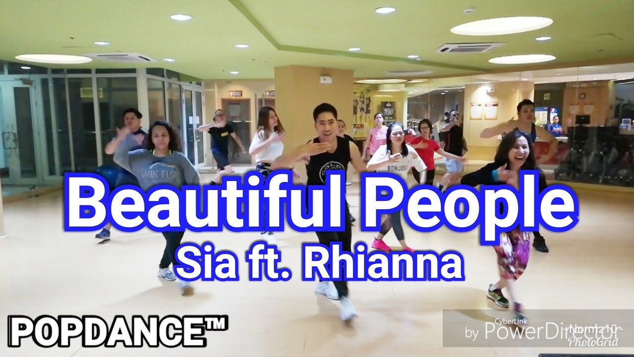 [POPDANCE™] Sia ft. Rhianna - Beautiful People #POPDANCEPOWER #POPDANCEPH #POPDANCE #DanceNice