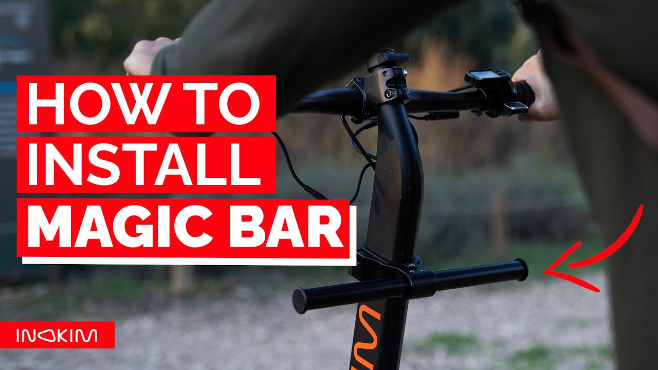 How to install MAGIC BAR | Inokim OX 2022