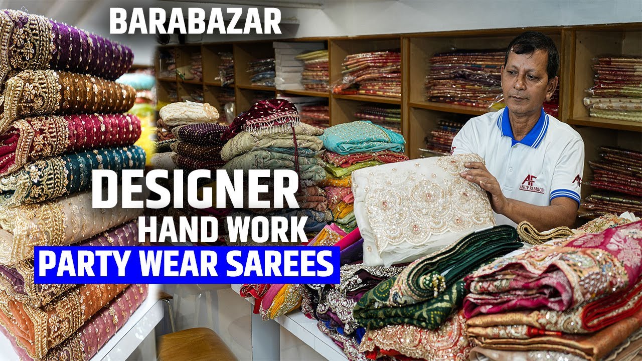 Designer Hand Work Party Wear, Wedding Collection Sarees Wholesaler In Barabazar, Kolkata