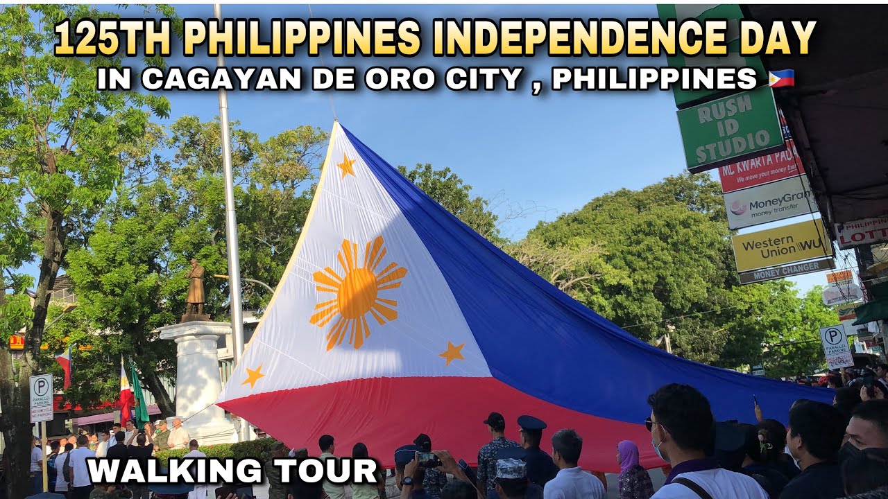 125th  Philippines Independence Day in  CAGAYAN DE ORO CITY MINDANAO , PHILIPPINES | WALKING TOUR