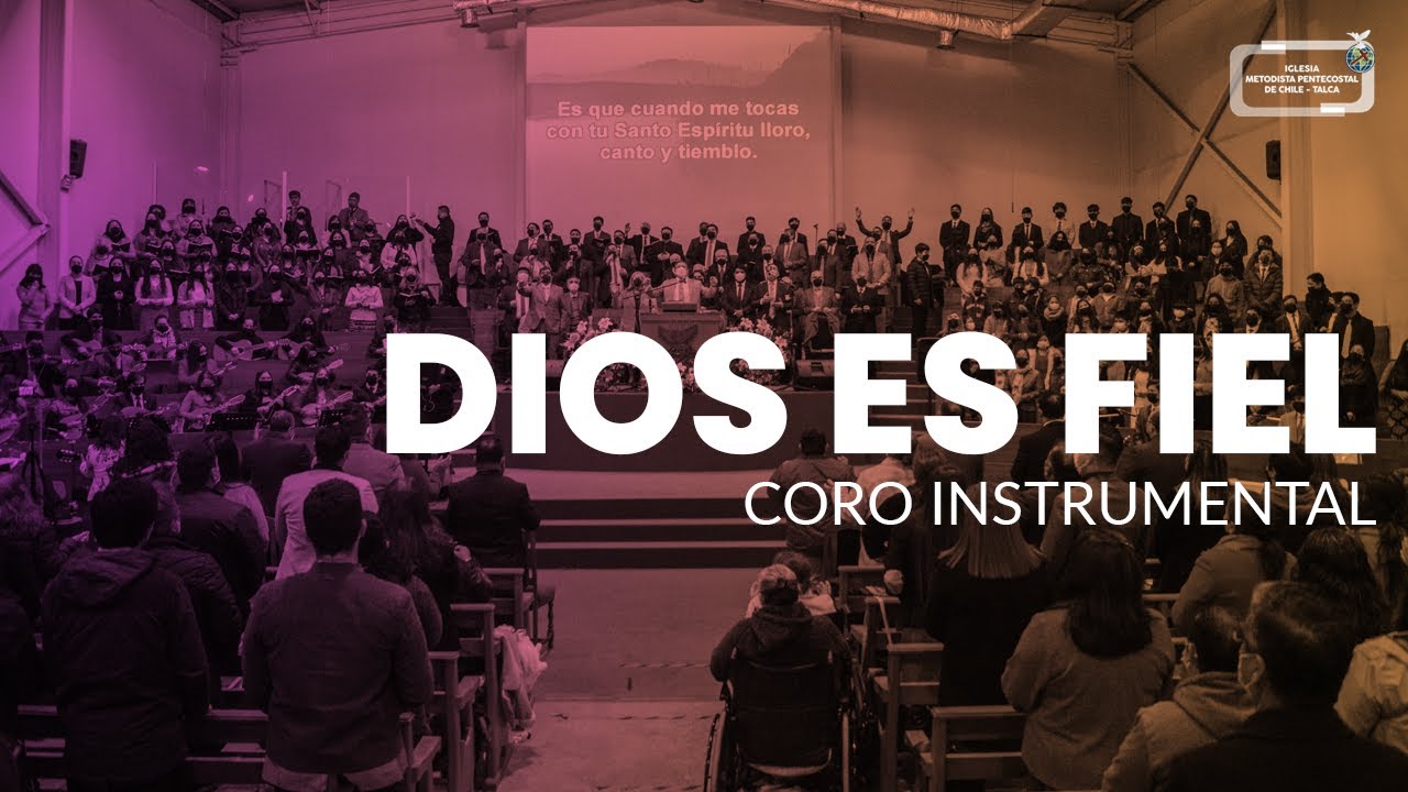 Coro Instrumental IMPCH Talca - Dios es Fiel