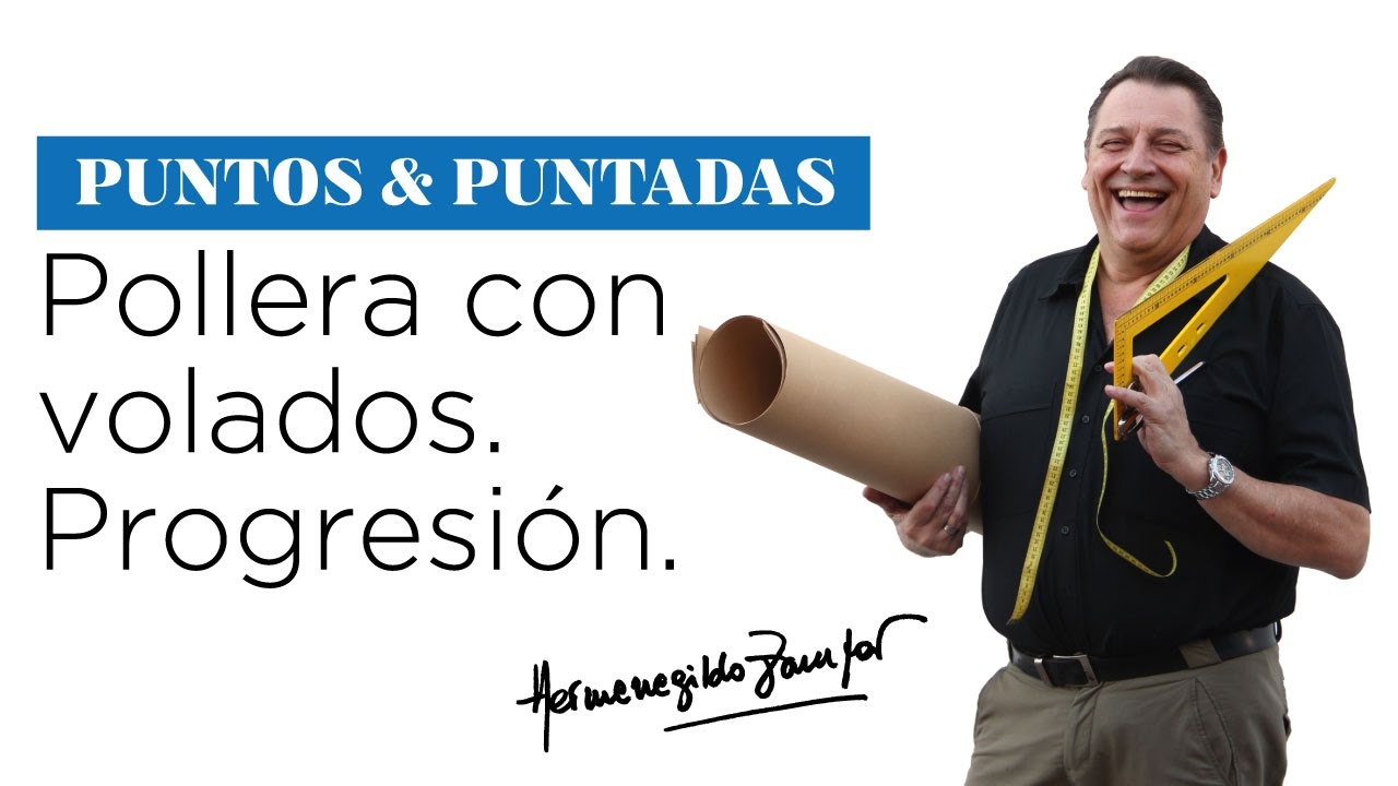 Hermenegildo Zampar - Puntos y Puntadas 26 - Pollera con volados