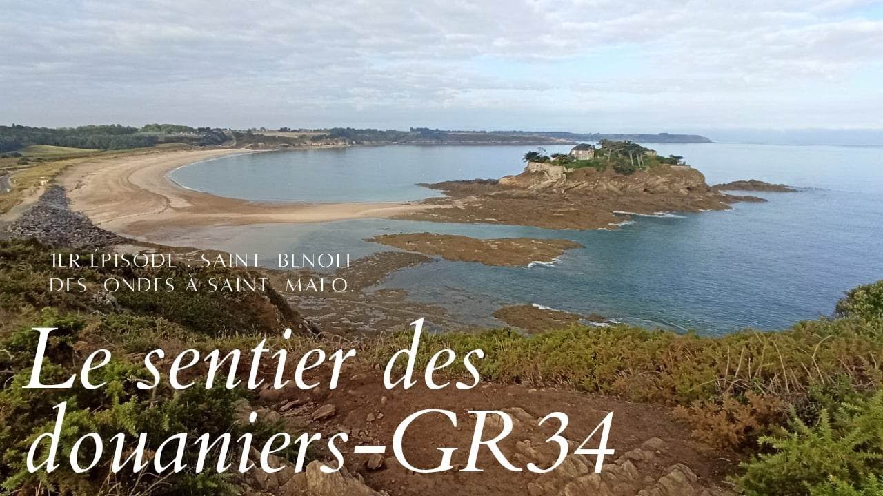 Le sentier des douaniers - GR34 - Partie 1