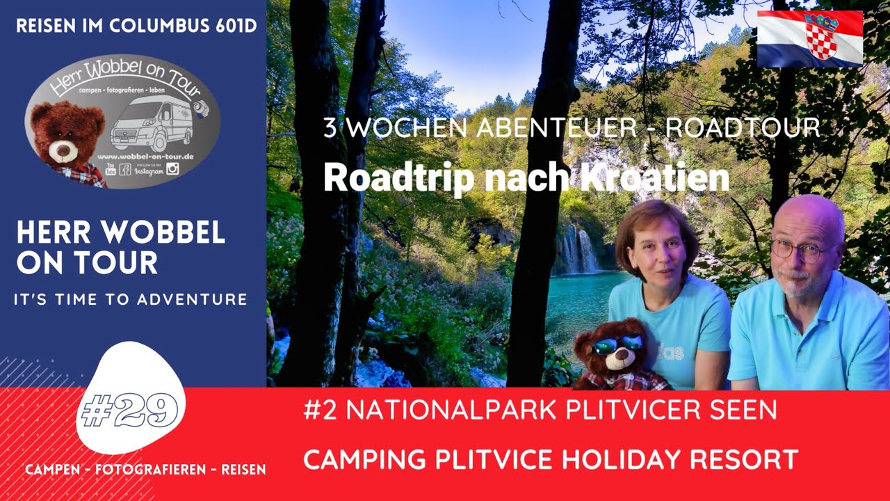 #2 Kroatien Nationalpark Plitvicer Seen mit Campingplatz-Tip Camping Plitvice Holiday Resort