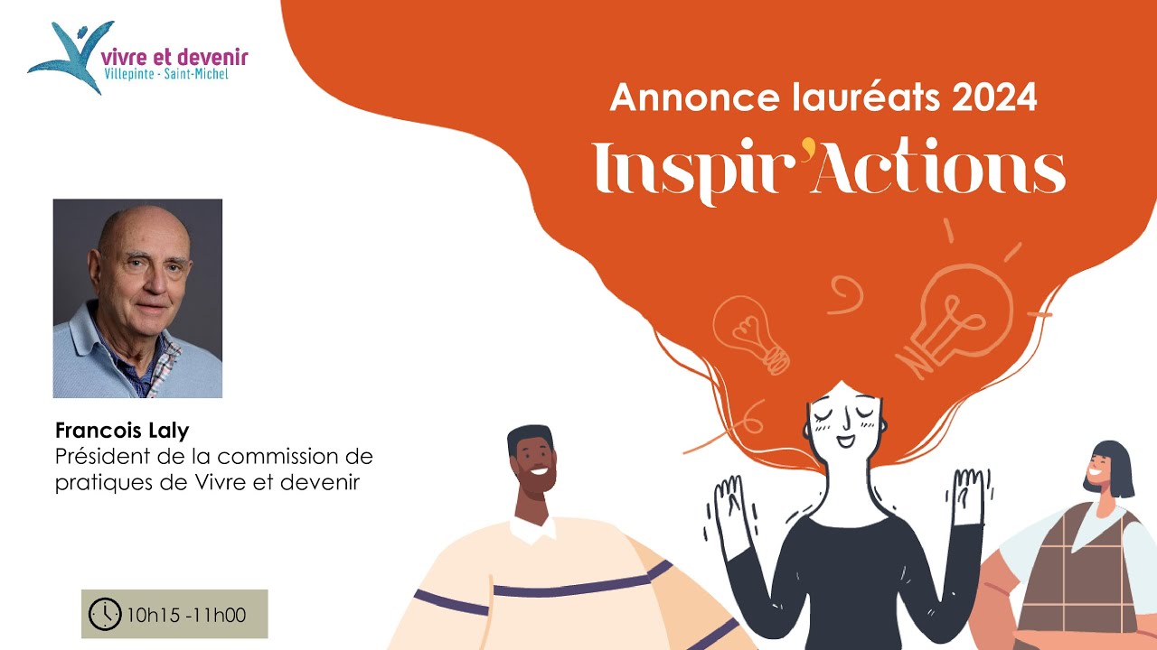 Annonce des projets lauréats de l'appel à projets Inspir'Actions 2024 de Vivre et devenir