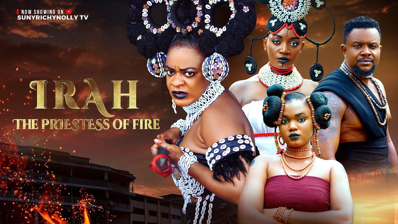 IRAH THE PRIESTESS OF FIRE - New 2025 Nigerian Movie Ugegbe Ajaelo Darlington Chibuikem Adaeze Eluke