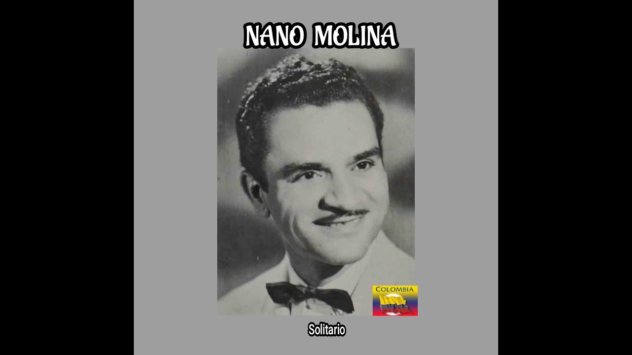 NANO  MOLINA - SOLITARIO  (LETRA)