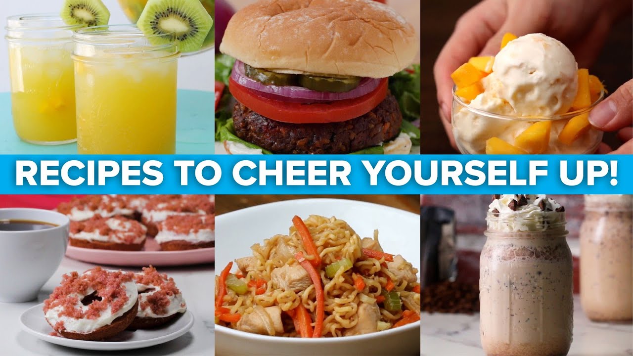 Recipes To Cheer You Up!