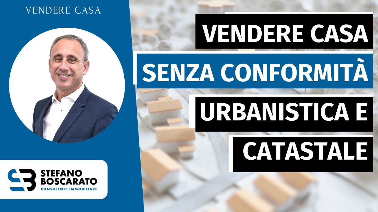 Come vendere casa se non hai la conformità urbanistica e catastale?