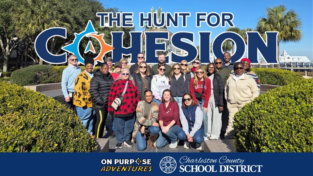 Charleston County School District | Hunt for Cohesion Team Building with On Purpose Adventures