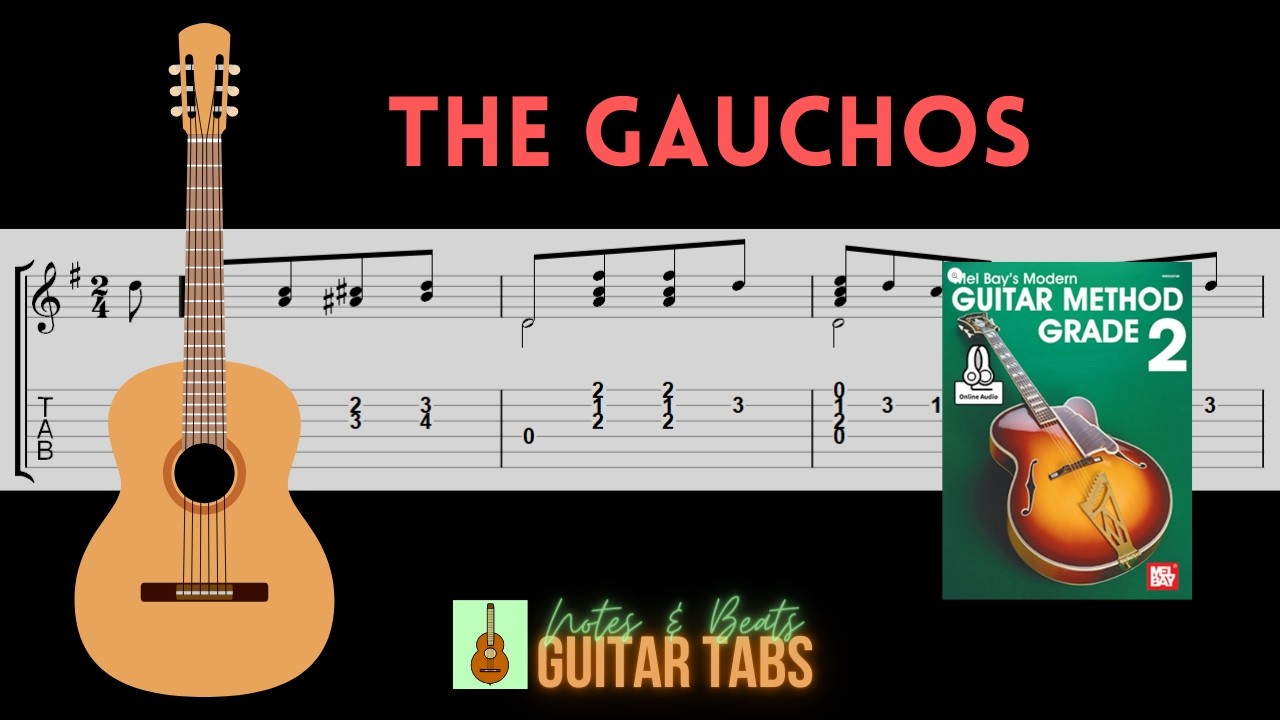 (06 of 82) Mel Bay Grade 2- The Gauchos GUITAR TAB