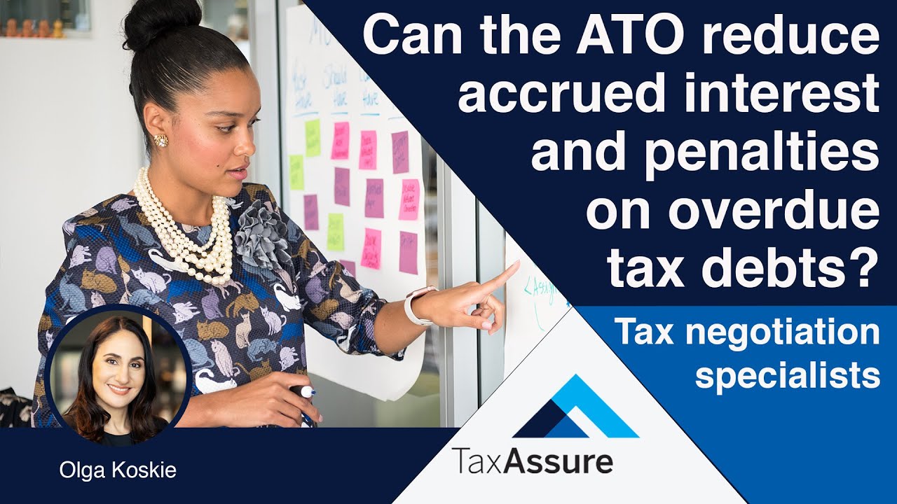 Will a payment plan reduce ATO interest and penalties? | Tax Assure's Olga Koskie