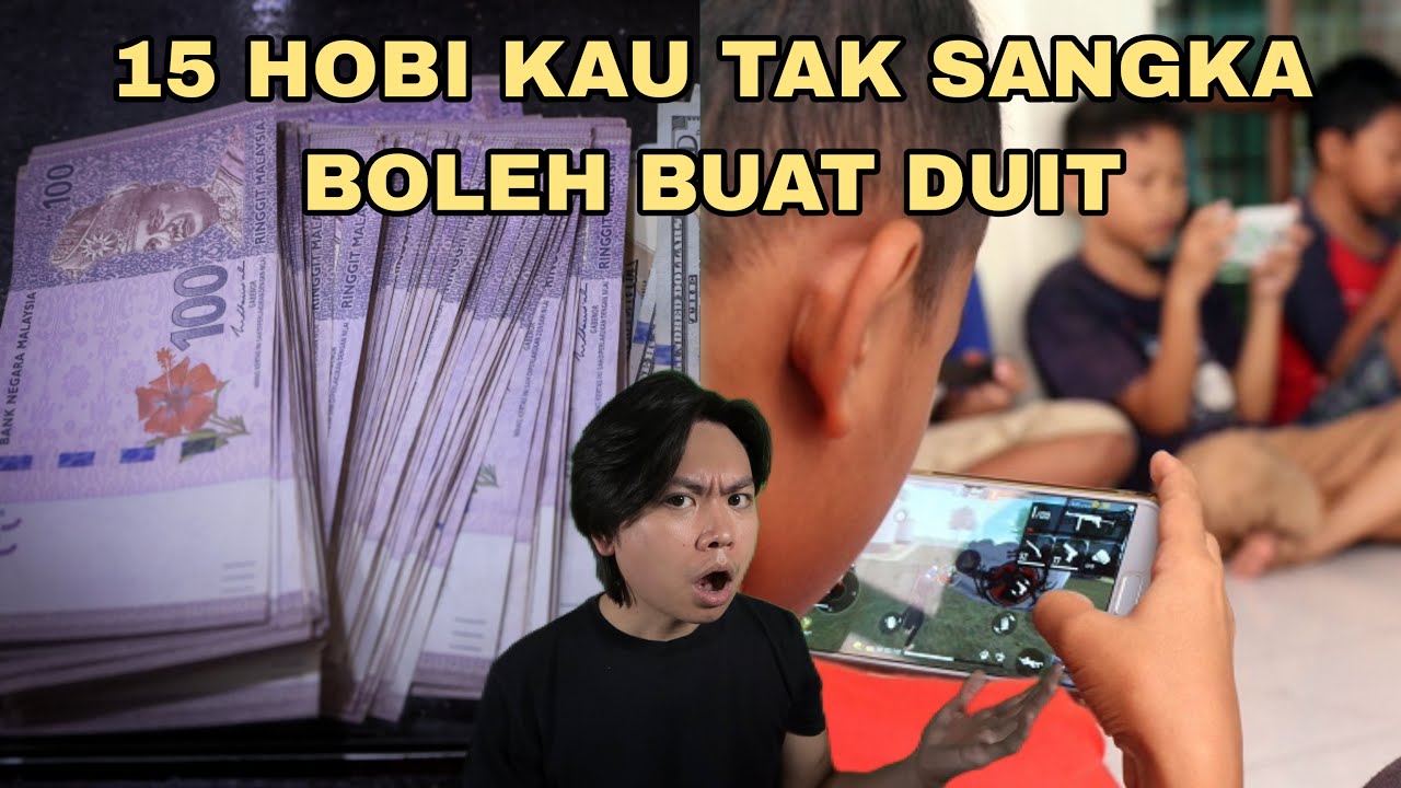 15 Hobi Yang Kau Tak Sangka Boleh Buat Duit