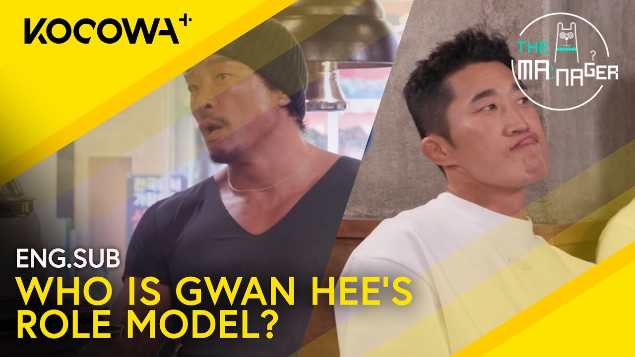 Between Dong Hyun & Sung Hoon, Who Is Gwan Hee's Role Model? | The Manager EP305 | KOCOWA+