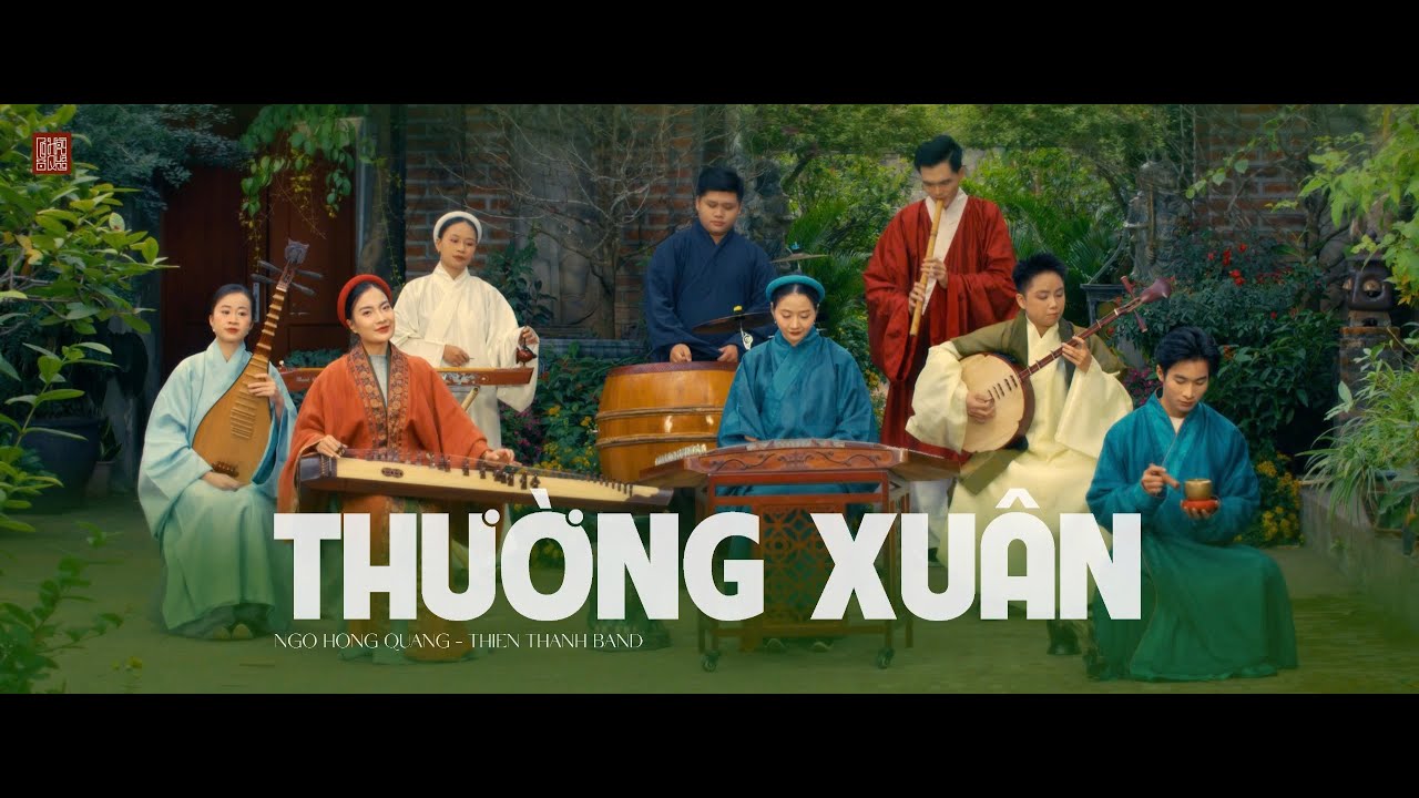 Thường Xuân | Ngô Hồng Quang x Thiên Thanh Band | Official Music Video